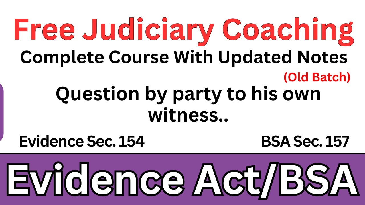 Evidence Act Section 154 | BSA Section 157 | Bharatiya Sakshya ...