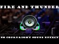 fire and thunder backround music ( no copyright) free download 2021