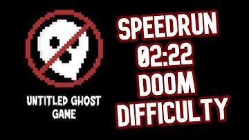 Untitled Ghost Game Speedrun 02:22 | Haunted Boardwalk Doom Difficulty