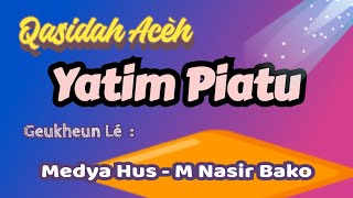 Medya Hus & M Nasir Bako - Yatim Piatu | Qasidah Aceh