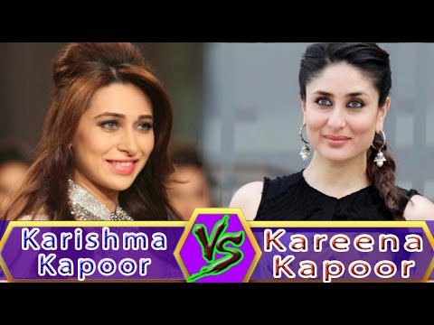 Kareena Kapoor Vs Karishma Kapoor Comparison | Biography | Age | Net Worth  | Family | Starmakh - YouTube