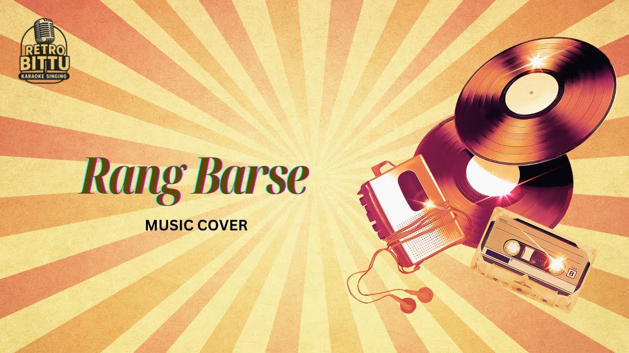 Rang Barse (Music Cover) | Amitabh Bachchan | Silsila | Retro_Bittu