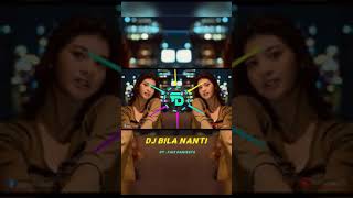 Download Lagu DJ BILA NANTI - NABILA MAHARANI | TIKTOK TERBARU #shorts MP3