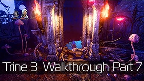 Trine 3: The Artifacts of Power / Walkthrough Part 7 / Прохождение Часть 7 / 1080@60