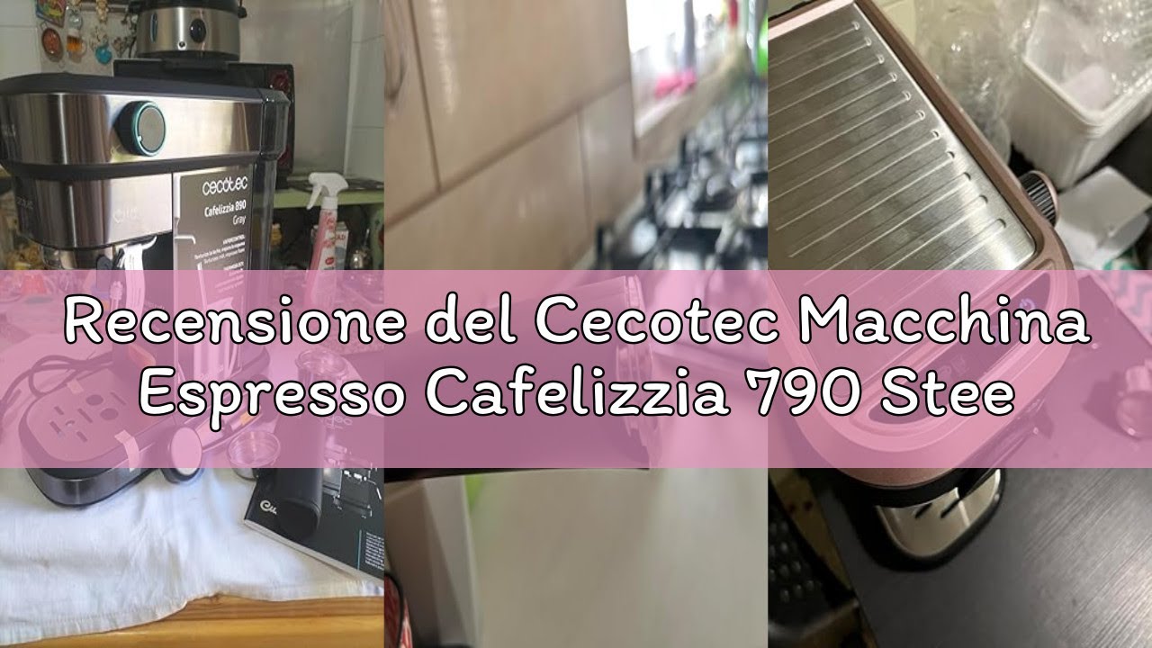Recensione del Cecotec Macchina Espresso Cafelizzia 790 Steel, 1350W, Portafiltro Doppio, 20 Bar, Se