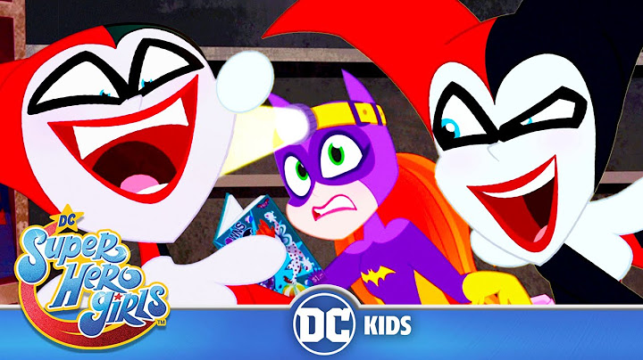 DC Super Hero Girls 中文版  | 跟哈莉·奎茵一起搞破坏！🤡  | DC Kids