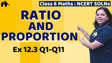 Ratio And Proportion Class 6 Maths Chapter 12 NCERT Solutions Exercise 12.3 1-11 Questions CBSE