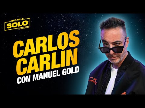 MÁS VALE SOLO con Manuel Gold