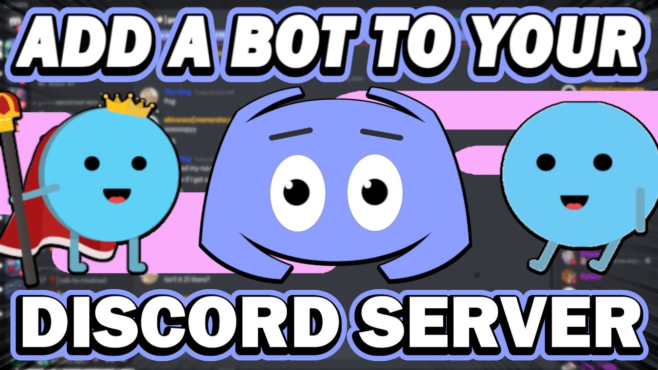 How to Add Bots to Your Discord Server (2023)