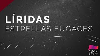 Estrellas fugaces - Líridas 2017 en directo