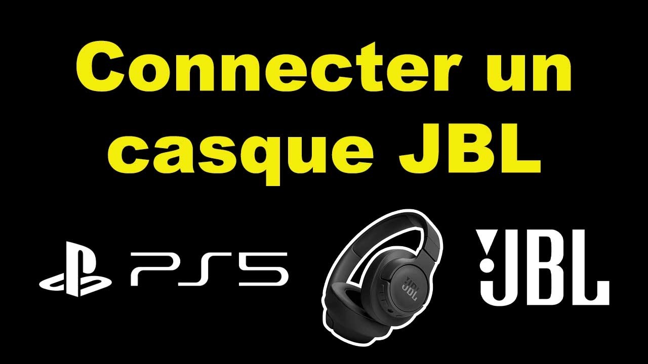 Comment connecter un casque JBL sur PS5
