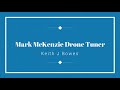 Mark mckenzie drone tuner