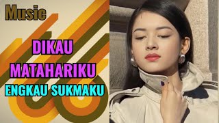 #music , Dikau Matahariku Engkau Sukmaku