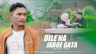 Fahmi - Dile Na Jaroe Gata Lagu Aceh terbaru 2023