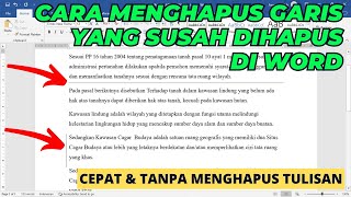 Cara Menghapus Garis di Word yang Susah Dihapus Baik Horizontal, Vertikal, Maupun Miring