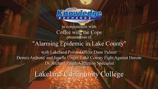 The Knowledge Exchange - Heroin Epidemic in Lake County