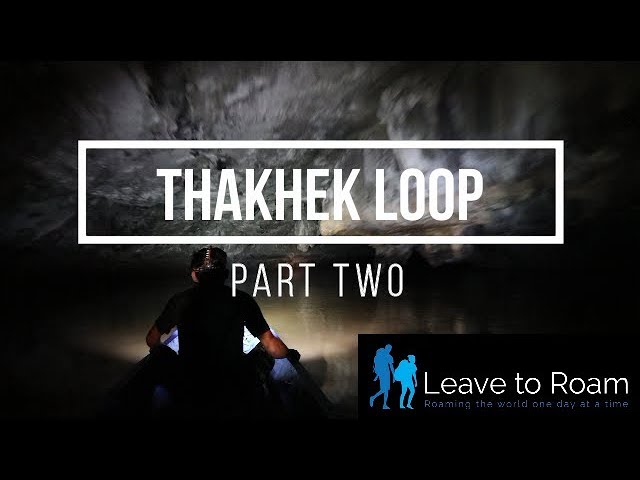 Thakhek Loop, Laos – Part Two