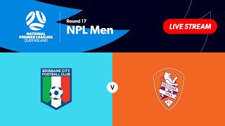 NPL Men Round 17 - Brisbane City vs. Brisbane Roar B
