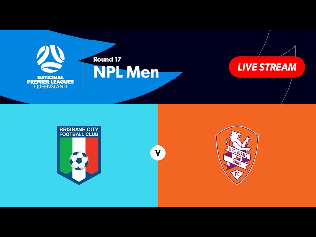 NPL Men Round 17 - Brisbane City vs. Brisbane Roar B