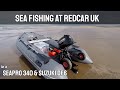 Sea Fishing at Redcar in a Seapro 340 inflatable boat & Suzuki 6HP Outboard Motor