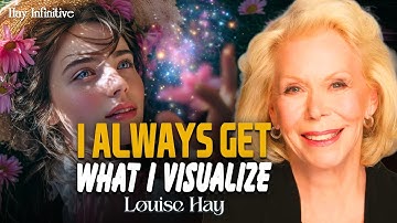 Louise Hay: I Always Get What I Visualize in 3 Days | Powerful Manifestation Method