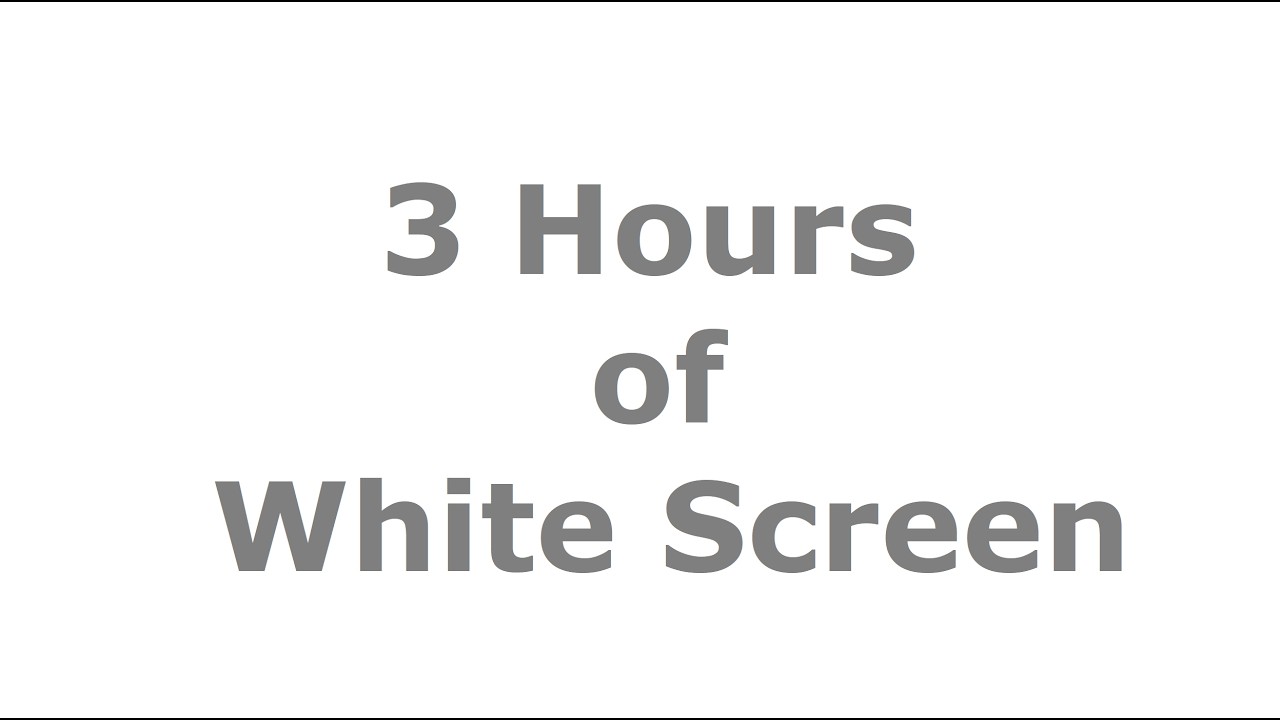 3 horas de tela branca