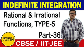 Integration By Partial Fractions | PART-36 | Indefinite Integration Class-12 CBSE/JEE Maths