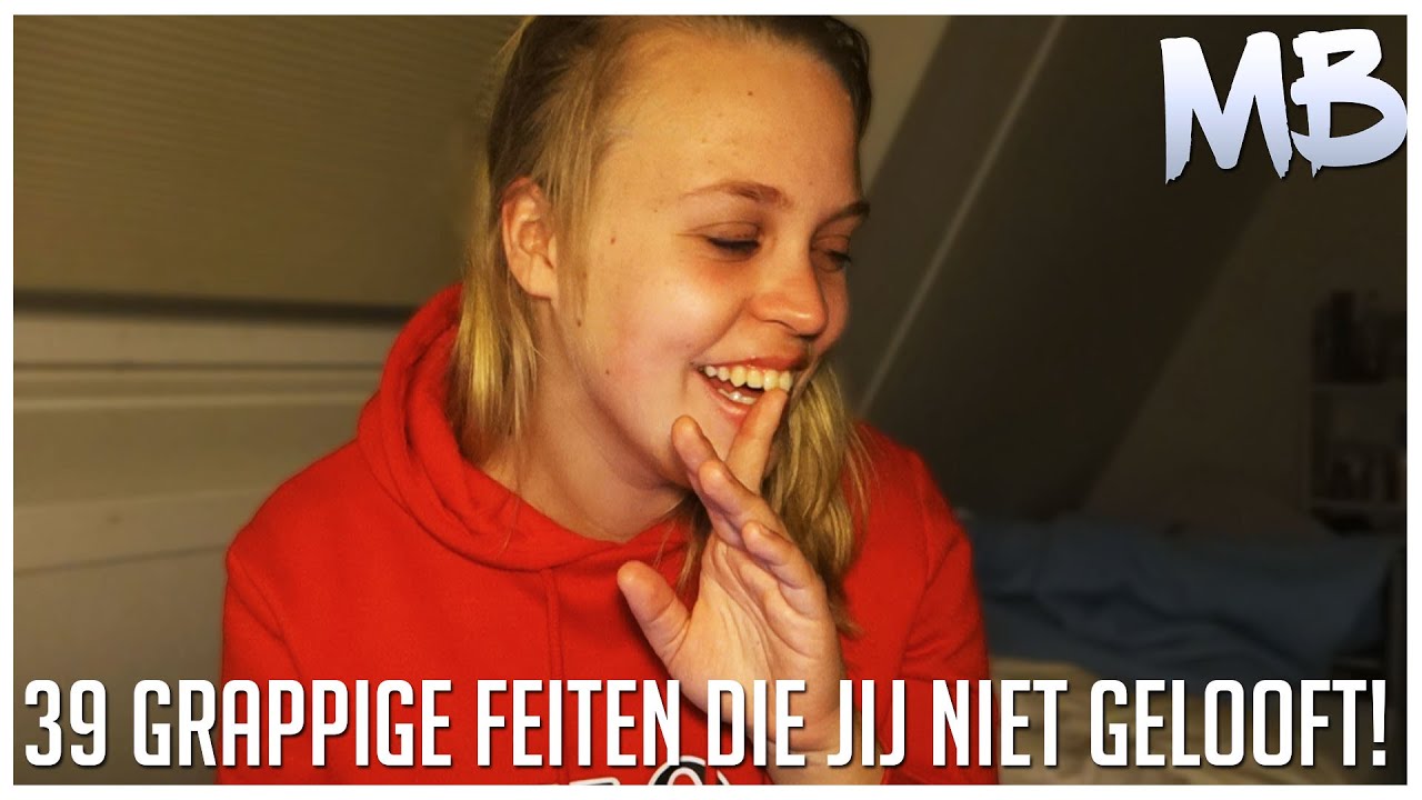 39 GRAPPIGE FEITEN DIE JIJ NIET GELOOFT!   MIRANDA BOS