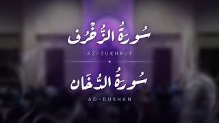 Surah Az-Zukhruf 11 - Ad-Dukhan 39 | Qari Rayyan Syed