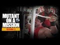 MUTANT ON A MISSION | s03e04 Stern's Gym, San Diego
