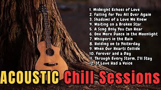 Drift Away in Warm and Mellow Music - The Perfect Acoustic Songs for Chill Moments