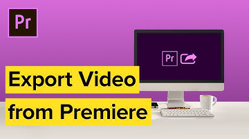 How to Export Video from Adobe Premiere