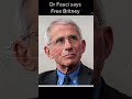 Dr Fauci says Free Britney
