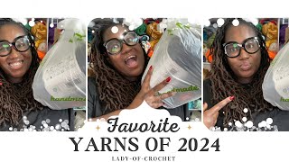 My Top Favorite Yarns of 2024: Must Have Picks for Every Crocheter!