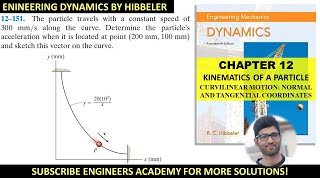 12-151 | Curvilinear Motion | Engineering Dynamics Hibbeler 14th Edition | Engineers Academy