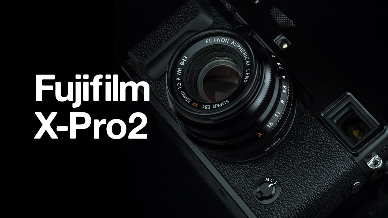 Fujifilm X-Pro 2 - YouTube