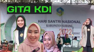 GITA KDI DI HARI SANTRI NASIONAL 2022|| Desa Kediri-Binong-Subang#gitakdi @GITAKDICHANNEL