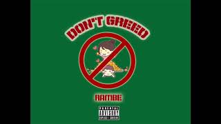 Download Lagu Rambe - Don't Greed (Prod. Palaze) [RAW] MP3