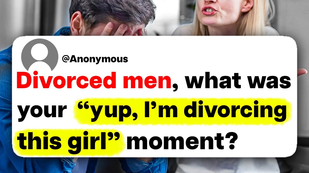 Divorced men, what was your 
