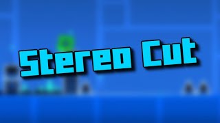 Stereo Cut By Cohesive (me) - The Song Layouts