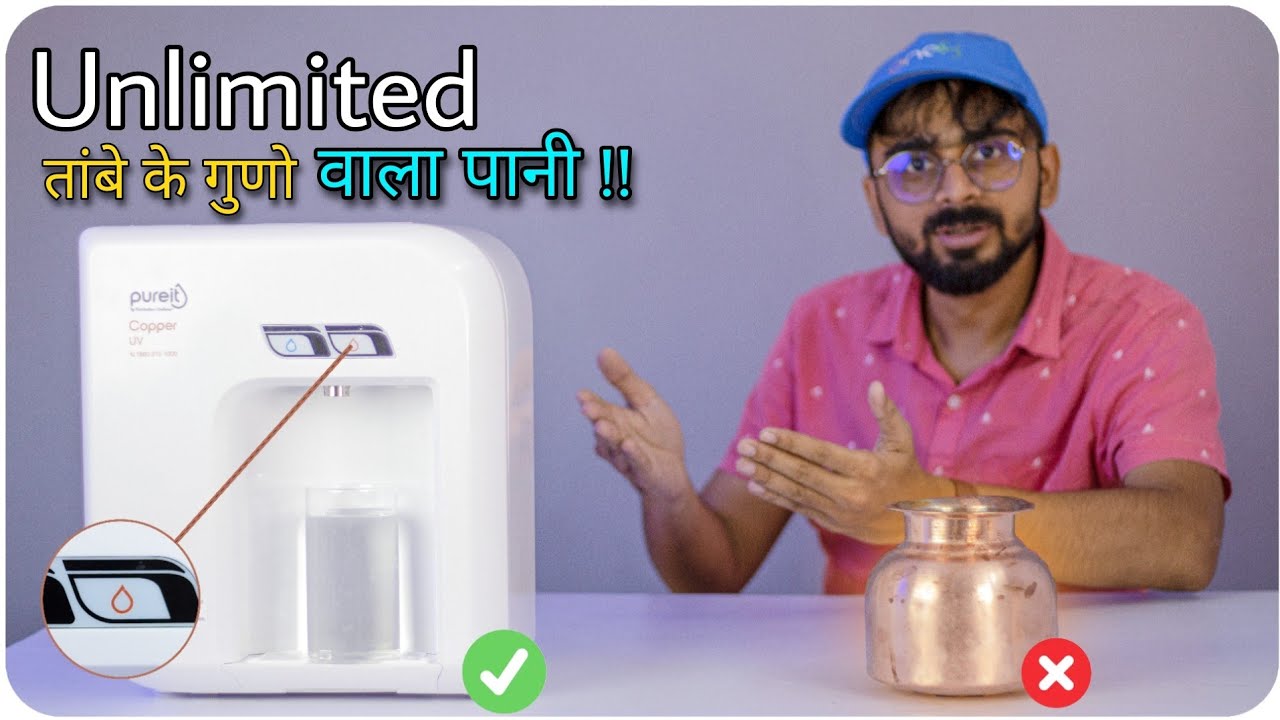 Pureit Youtube Pureit Copper UV Review | Pureit's 1st UV water purifier with Copper ...