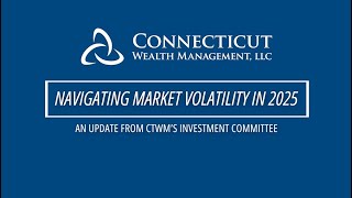 Navigating Market Volatility in 2025