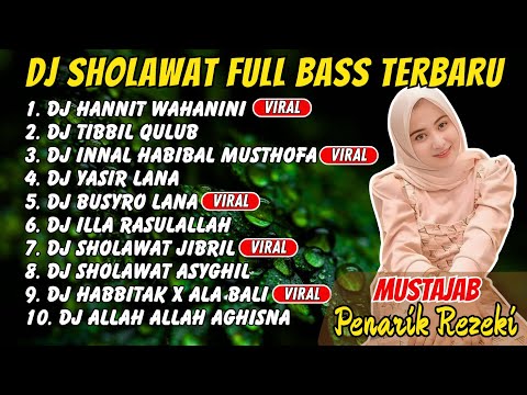 DJ SHOLAWAT TERBARU 2025 - HANNIT WAHANINI, HABBITAK X ALA BALI, BUSYRO LANA, SHOLAWAT JIBRIL