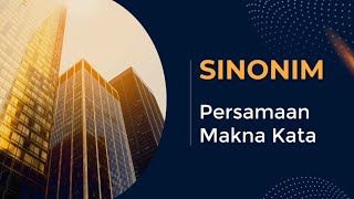 Sinonim persamaan Makna Kata