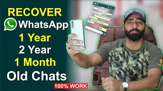 How to Recover WhatsApp Deleted Messages | Restore 1 Year Old Chats without Backup screenshot 4