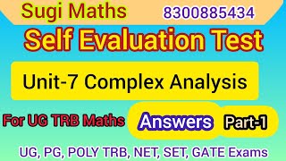 Unit-7 Complex Analysis | Self Evaluation Test  Answers Part-1 | UG TRB & PG TRB Maths | Sugi Maths