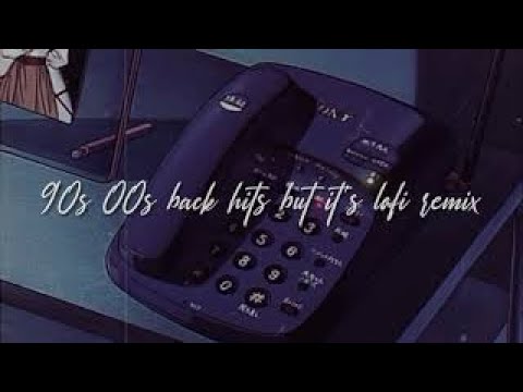 📻 90s &00s Back Hits - Best Songs Of 90s 00s - oldies songs but lofi ...