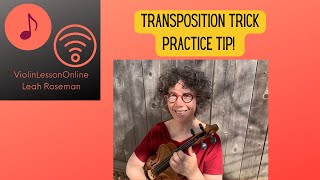 Transposition Trick Practice Tip