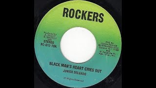 Junior Delgado - Black Mans Heart Cries Out