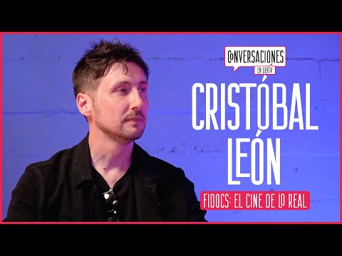 Conversaciones: FIDOCS - Cristóbal León